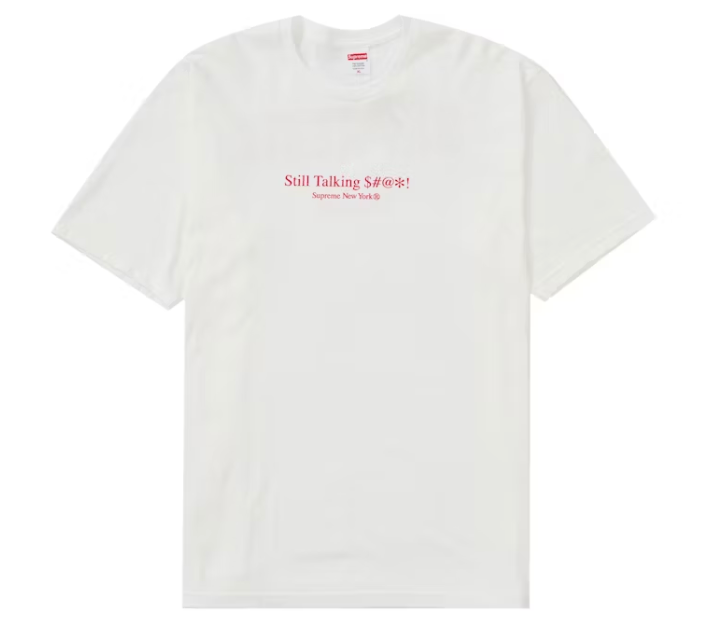 Supreme Still Talking Tee White
